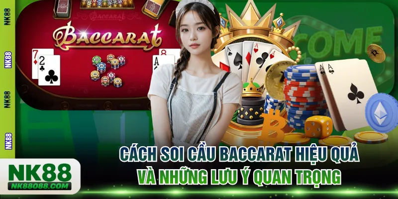 cách soi cầu Baccarat